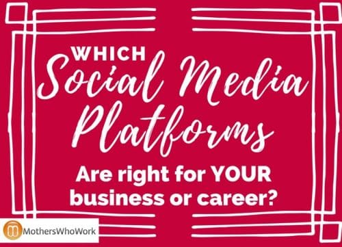Which social media platforms are right for your career or business?